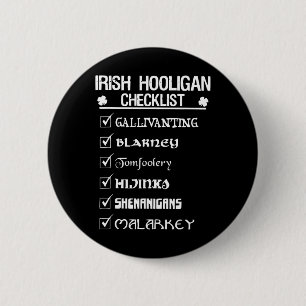 Bóton Redondo 5.08cm Irish Hooligan Checklist Shenanigan Malarkey Rua P