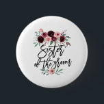 Bóton Redondo 5.08cm Irmã Do Casamento Da Noiva Bridesmaid Honor<br><div class="desc">Irmã Do Casamento Da Noiva Na Lei Da Honra De Bridesmaid</div>