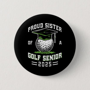Bóton Redondo 5.08cm Irmã Orgulhosa De Um Veterano De Golfe Da Turma De