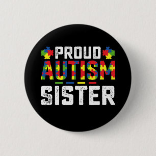 Bóton Redondo 5.08cm Irmã Orgulhosa do Autismo Conscientização Família