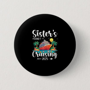 Bóton Redondo 5.08cm Irmãs Cruzeiros 2025 Camiseta Divertida Irmãs Cruz
