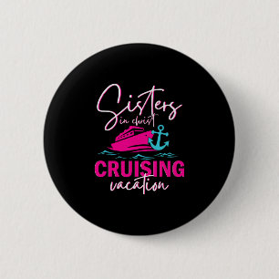 Bóton Redondo 5.08cm Irmãs Em Cristo Cruising Vacay Mode Reunião Squa
