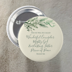 Bóton Redondo 5.08cm Isaiah 9:6 Escritura de Bíblia Elegante Pine Natal