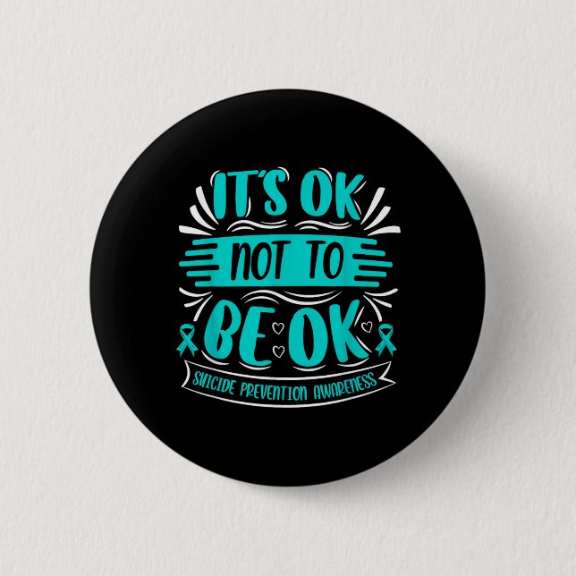Bóton Redondo 5.08cm Its Okay To Not Be Okay - (Frente)