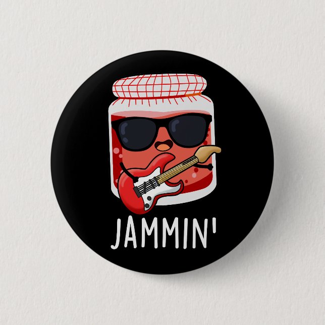 Bóton Redondo 5.08cm Jammin Funny Rocker Jam Pun (Frente)