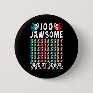 Bóton Redondo 5.08cm Jawsome Days Of School Shark 100th Day Of School T