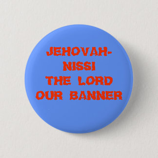 BÓTON REDONDO 5.08CM JEHOVAH-NISSI O SENHOR NOSSO BANDEIRA