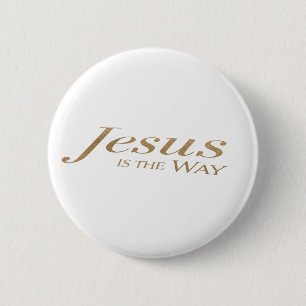 Bóton Redondo 5.08cm Jesus É o Caminho – Botão de Remendo da Fé Cristã