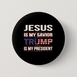 Bóton Redondo 5.08cm Jesus é o meu salvador é o meu presidente american