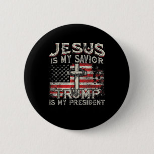 Bóton Redondo 5.08cm Jesus é o meu salvador é o meu presidente american