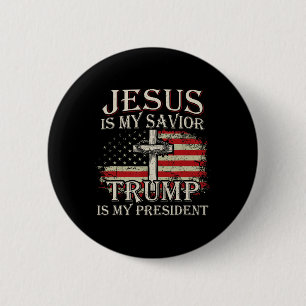 Bóton Redondo 5.08cm Jesus é o meu salvador é o meu presidente american