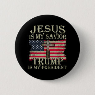 Bóton Redondo 5.08cm Jesus é o meu salvador é o meu presidente american