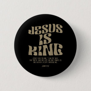 Bóton Redondo 5.08cm Jesus é o rei Jesus João 14_6 Costume Christian (o