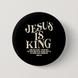 Bóton Redondo 5.08cm Jesus é o Rei Versículo Bíblico João 14_6 Cristão 