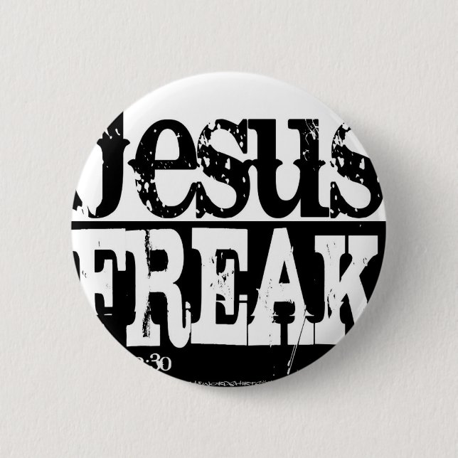 Bóton Redondo 5.08cm Jesus-Freak-Shirt.jpg (Frente)