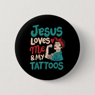 Bóton Redondo 5.08cm Jesus Me Ama E Minhas Tatuagens