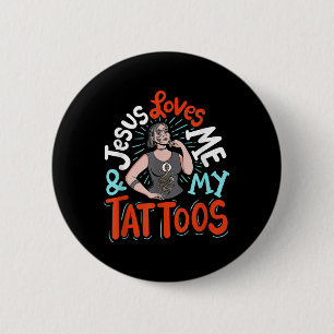 Bóton Redondo 5.08cm Jesus Me Ama E Minhas Tatuagens