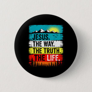 Bóton Redondo 5.08cm Jesus O Caminho Verdade Vida Fé Versículo Bíblico