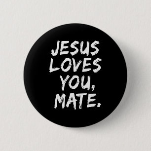 Bóton Redondo 5.08cm Jesus Te Ama Companheiro Crente Cristão Fé Deus