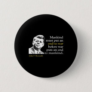 Bóton Redondo 5.08cm Jfk John F Kennedy Presidente Fim da Citação da Gu