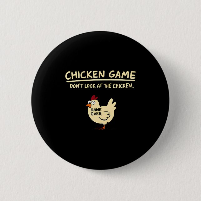 Bóton Redondo 5.08cm Jogo de Frango Não Olhe para o Frango Frango Engra (Frente)