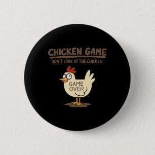 Bóton Redondo 5.08cm Jogo Engraçado do Frango Não Olhe para o Frango Me