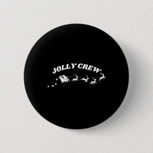 Bóton Redondo 5.08cm Jolly Crew Engraçado Camisas de Natal Reinadores S
