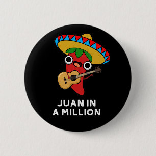 Bóton Redondo 5.08cm Juan Em Um Milhão De Engraçados Chili Mexicanos Pu