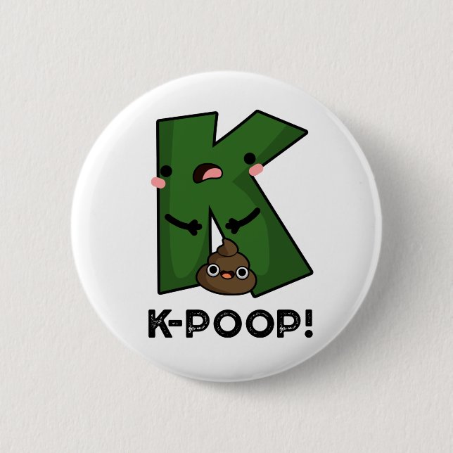 Bóton Redondo 5.08cm K-poop Funny K-pop Poo Pun (Frente)