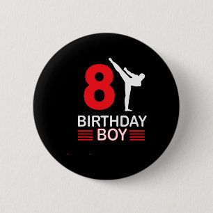 Bóton Redondo 5.08cm Karate Birthday Tee Boy Gift Kids Taekwondo