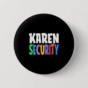 Bóton Redondo 5.08cm Karen Security Christmas Fala Com O Gerente Sayi