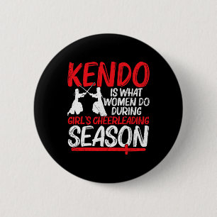 Bóton Redondo 5.08cm Kendo é o que as mulheres fazem durante a temporad