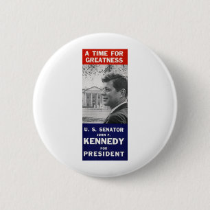 Bóton Redondo 5.08cm Kennedy - um momento para a grandeza