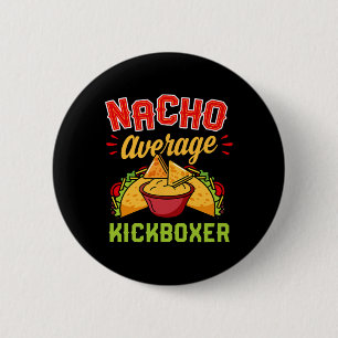 Bóton Redondo 5.08cm Kickboxer Não Médio Camiseta Divertida de Kickboxi