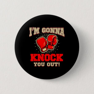 Bóton Redondo 5.08cm Kickboxing Eu Vou Te Nocautear! Kickbox Kickbo