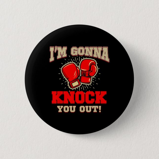 Bóton Redondo 5.08cm Kickboxing Eu Vou Te Nocautear! Kickbox Kickbo (Frente)
