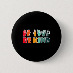 Bóton Redondo 5.08cm Kind American Sinal Language Asl Disability Awaren