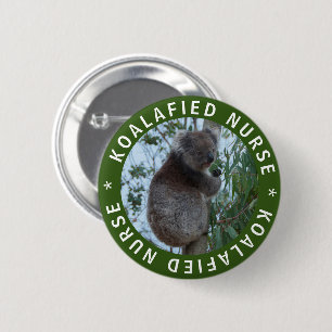 Bóton Redondo 5.08cm Koala Koalafied Qualified Nurse Cute Funny Button