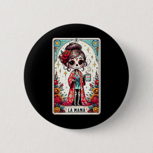 Bóton Redondo 5.08cm La Mamá Tarot Card Engraçado Mãe Mexicana Mãe Espa
