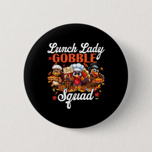 Bóton Redondo 5.08cm Lady Gobble Squad Turkey Pumpkin Happy Obrigado