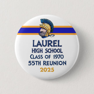 Bóton Redondo 5.08cm Laurel High Class of 1970 55th Reunion Button