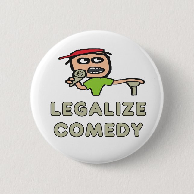 Bóton Redondo 5.08cm Legalizar Comédia (Frente)