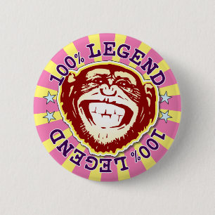 Bóton Redondo 5.08cm Legenda 100% Engraçado Crachá Macaco