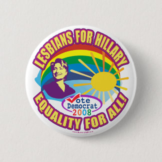 Bóton Redondo 5.08cm Lésbica para Hillary. Igualdade para tudo! Botão