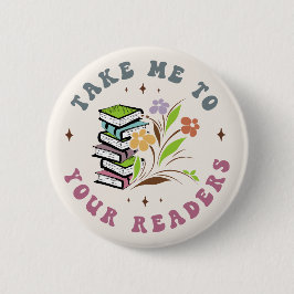 Bóton Redondo 5.08cm Leve-me aos seus leitores - Livros de biblioteca