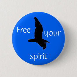 Bóton Redondo 5.08cm Liberte seu espírito |