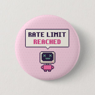 Bóton Redondo 5.08cm Limite de Taxa Atingido Botão de Pixel de IA Engra