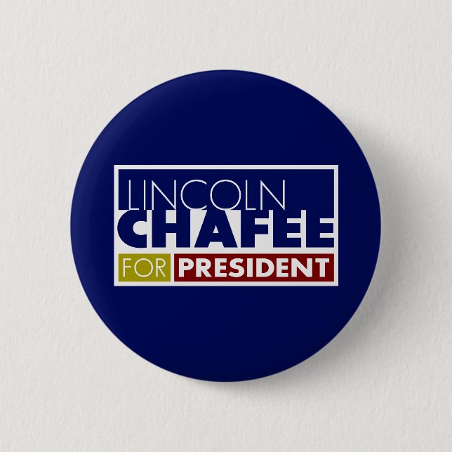 Bóton Redondo 5.08cm Lincoln Chafee para o Presidente V1 (Frente)