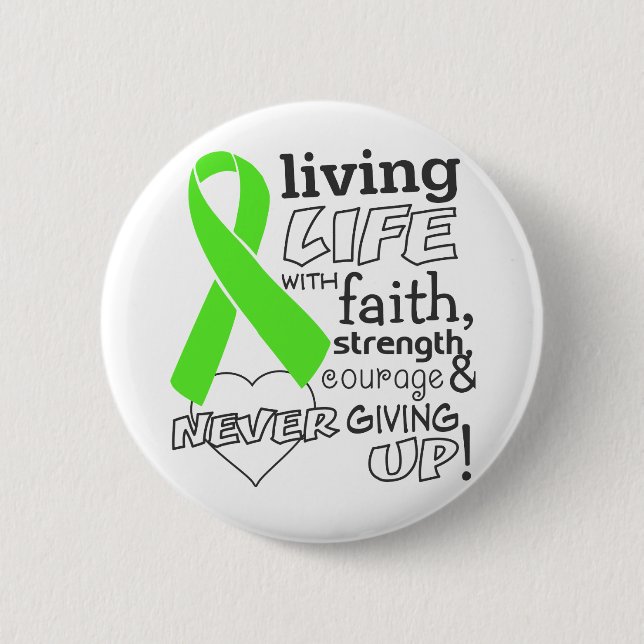 Bóton Redondo 5.08cm Linfoma Não-Hodgkin Vivendo A Vida Com Fé (Frente)