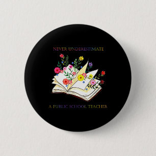 Bóton Redondo 5.08cm Livros Florais Nunca Subestimam Uma T Escolar Públ